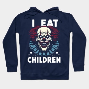 I Eat Children Horror Clown Face Hoodie